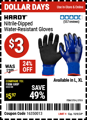 Buy the HARDY Nitrile-Dipped Water-Resistant Gloves (Item 57513/57514) for $3, valid through 10/9/2024.