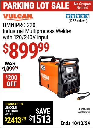 Buy the VULCAN OMNIPRO 220 Industrial Multiprocess Welder with 120/240 Volt Input (Item 57812/63621) for $899.99, valid through 10/13/2024.