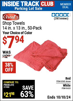 Inside Track Club members can Buy the GRANT'S Shop Towels, 14 in. x 13 in., 50-Pack (Item 56325/63365) for $7.94, valid through 10/10/2024.