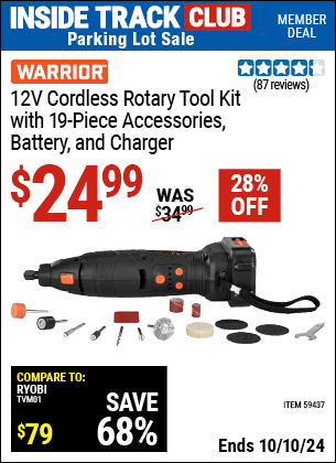 Inside Track Club members can Buy the WARRIOR 12V Cordless Variable-Speed Rotary Tool Kit, 19-Piece (Item 59437) for $24.99, valid through 10/10/2024.