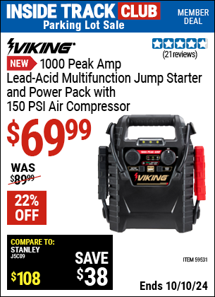 Inside Track Club members can Buy the VIKING 1000 Peak Amp Lead-Acid Multifunction Jump Starter and Power Pack with 150 PSI Air Compressor (Item 59531) for $69.99, valid through 10/10/2024.