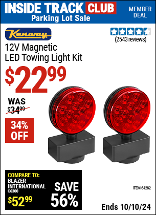 Inside Track Club members can Buy the KENWAY 12V Magnetic LED Towing Light Kit (Item 64282) for $22.99, valid through 10/10/2024.