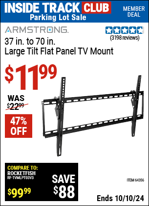 Inside Track Club members can Buy the ARMSTRONG 37 in. to 70 in. Large Tilt Flat Panel TV Moun (Item 64356) for $11.99, valid through 10/10/2024.