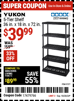 Buy the YUKON 5-Tier Shelf, 36 in. x 18 in. x 72 in. (Item 57277) for $39.99, valid through 10/20/2024.