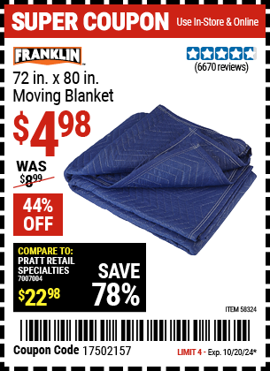 Buy the FRANKLIN 72 in. x 80 in. Moving Blanket (Item 58324) for $4.98, valid through 10/20/2024.