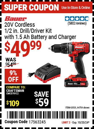 Buy the BAUER 20V Cordless 1/2 in. Drill/Driver Kit with 1.5 Ah Battery and Charger (Item 64754/63531) for $49.99, valid through 10/20/2024.