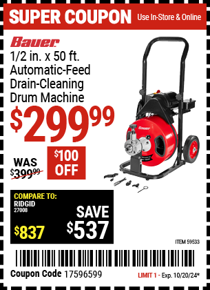 Buy the BAUER 1/2 in. x 50 ft. Automatic-Feed Drain Cleaning Drum Machine (Item 59533) for $299.99, valid through 10/20/2024.