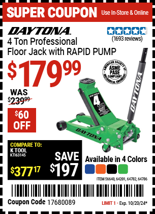 Buy the DAYTONA 4 Ton Professional Floor Jack with RAPID PUMP (Item 56640/64201/64782/56263/64786) for $179.99, valid through 10/20/2024.