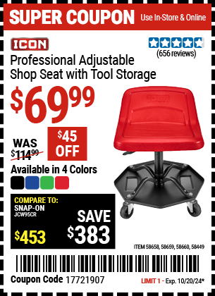 Buy the ICON Professional Adjustable Shop Seat with Tool Storage (Item 58449/58658/58659/58660) for $69.99, valid through 10/20/2024.