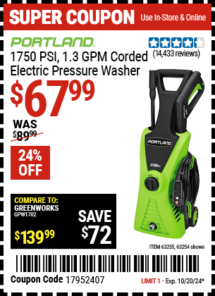 Buy the PORTLAND 1750 PSI 1.3 GPM Corded Electric Pressure Washer (Item 63254/63255) for $67.99, valid through 10/20/2024.