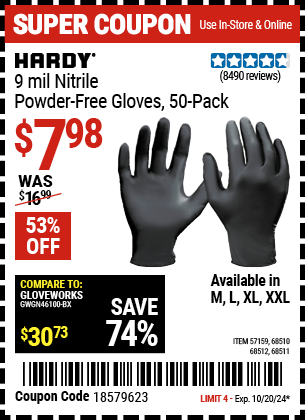 Buy the HARDY 9 mil Nitrile Powder-Free Gloves, 50-Pack (Item 57159/68510/68511/68512) for $7.98, valid through 10/20/2024.