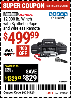 Buy the BADLAND APEX 12,000 lb. Winch with Synthetic Rope and Wireless Remote (Item 56385) for $499.99, valid through 10/20/2024.