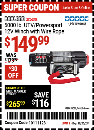 Buy the BADLAND ZXR 5000 lb. UTV/Powersport 12V Winch with Wire Rope (Item 56326/56530) for $149.99, valid through 10/20/2024.