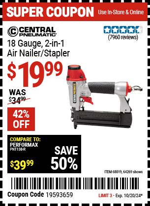 Buy the CENTRAL PNEUMATIC 18 Gauge, 2-in-1 Air Nailer/Stapler (Item 64269/68019) for $19.99, valid through 10/20/2024.