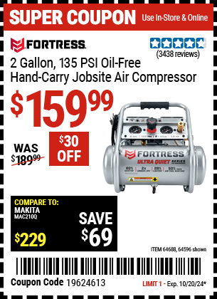 Buy the FORTRESS 2 Gallon, 135 PSI Ultra Quiet Oil-Free Hand-Carry Jobsite Air Compressor (Item 64596/64688) for $159.99, valid through 10/20/2024.