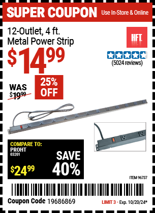 Buy the HFT 12-Outlet, 4 ft. Metal Power Strip (Item 96737) for $14.99, valid through 10/20/2024.