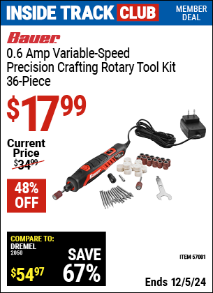 Inside Track Club members can Buy the BAUER 0.6 Amp Variable Speed Precision Crafting Rotary Tool Kit, 36-Piece (Item 57001) for $17.99, valid through 12/5/2024.