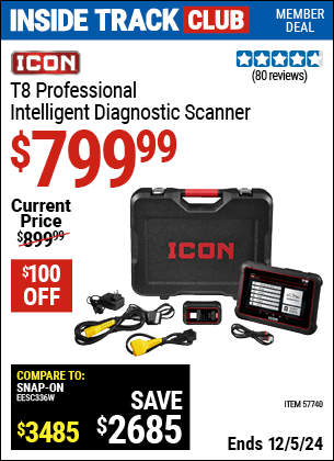 Inside Track Club members can Buy the ICON T8 Professional Intelligent Diagnostic Scanner (Item 57740) for $799.99, valid through 12/5/2024.