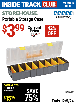 Inside Track Club members can Buy the STOREHOUSE Portable Storage Case (Item 95807) for $3.99, valid through 12/5/2024.