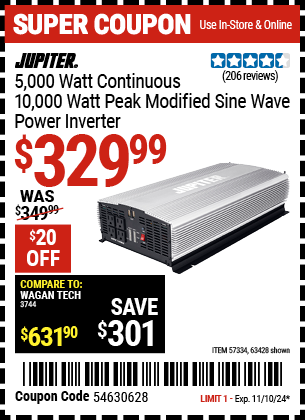 Buy the JUPITER 5000 Watt Continuous/10,000 Watt Peak Modified Sine Wave Power Inverter (Item 63428/57334) for $329.99, valid through 11/10/2024.