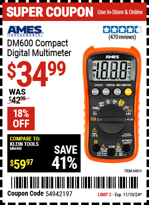 Buy the AMES INSTRUMENTS DM600 Compact Digital Multimeter (Item 64014) for $34.99, valid through 11/10/2024.