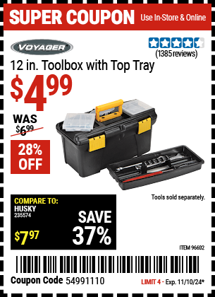 Buy the VOYAGER 12 In Toolbox with Top Tray (Item 96602) for $4.99, valid through 11/10/2024.