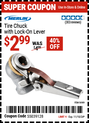 Buy the MERLIN Tire Chuck with Lock-On Lever (Item 56989) for $2.99, valid through 11/10/2024.