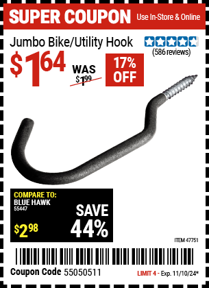 Buy the Jumbo Bike/Utility Hook (Item 47751) for $1.64, valid through 11/10/2024.