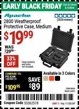 Buy the APACHE 2800 Weatherproof Protective Case, Medium (Item 58655/58656/64551) for $19.99, valid through 11/28/2024.