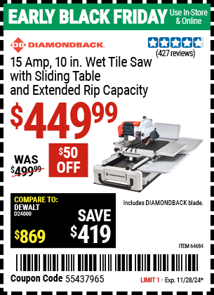 Buy the DIAMONDBACK 15 Amp 10 in. Wet Tile Saw with Sliding Table and Extended Rip Capacity (Item 64684) for $449.99, valid through 11/28/2024.