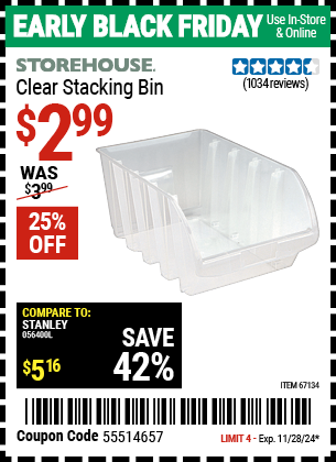 Buy the STOREHOUSE Clear Stacking Bin (Item 67134) for $2.99, valid through 11/28/2024.