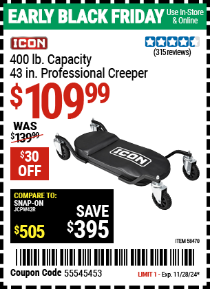 Buy the ICON 400 lb. Capacity 43 in. Professional Creeper (Item 58470) for $109.99, valid through 11/28/2024.