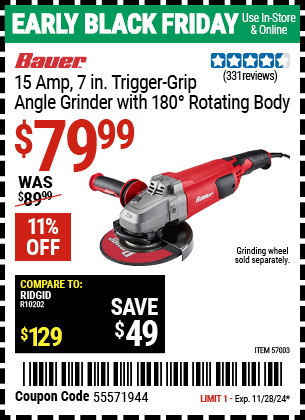 Buy the BAUER 15 Amp 7 in. Trigger Grip Angle Grinder with 180° Rotating Body (Item 57003) for $79.99, valid through 11/28/2024.