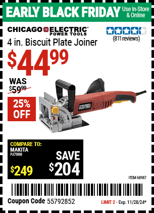 Buy the CHICAGO ELECTRIC POWER TOOLS 4 in. Biscuit Plate Joiner (Item 68987) for $44.99, valid through 11/28/2024.