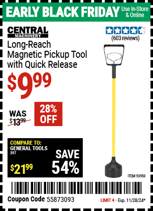 Buy the CENTRAL MACHINERY Long Reach Magnetic Pickup Tool with Quick Release (Item 93950) for $9.99, valid through 11/28/2024.