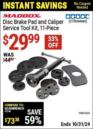 Buy the MADDOX Disc Brake Pad and Caliper Service Tool Kit 11 Pc. (Item 63264) for $29.99, valid through 10/31/2024.