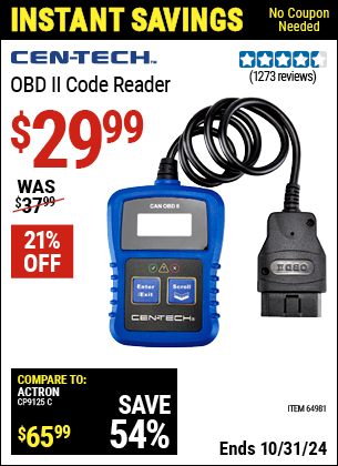 Buy the CEN-TECH OBD II Code Reader (Item 64981) for $29.99, valid through 10/31/2024.