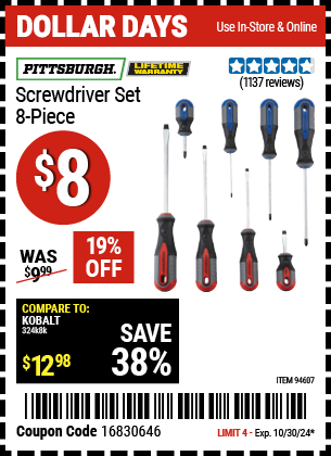 Buy the PITTSBURGH Screwdriver Set, 8 Piece (Item 94607) for $8, valid through 10/30/2024.