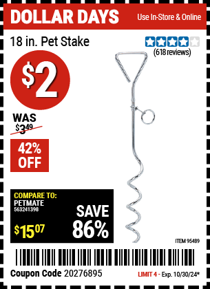 Buy the 18 In Pet Stake (Item 95489) for $2, valid through 10/30/2024.