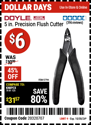 Buy the DOYLE 5 in. Precision Flush Cutter (Item 57794) for $6, valid through 10/30/2024.