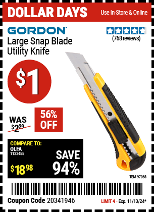 Buy the GORDON Large Snap Blade Utility Knife (Item 97068) for $1, valid through 11/13/2024.