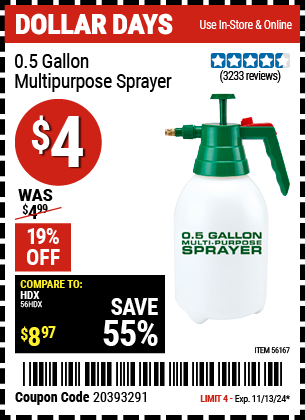 Buy the 0.5 Gallon Multipurpose Sprayer (Item 56167) for $4, valid through 11/13/2024.