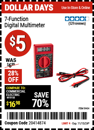 Buy the 7-Function Digital Multimeter (Item 59434) for $5, valid through 11/13/2024.