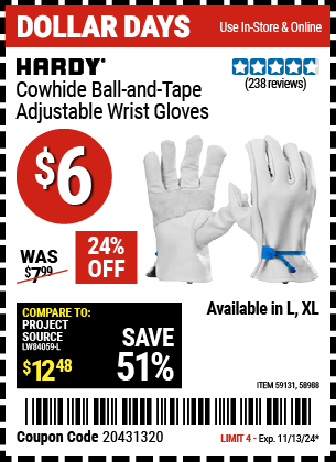 Buy the HARDY Cowhide Ball-and-Tape Adjustable Wrist Gloves (Item 58988/59131) for $6, valid through 11/13/2024.