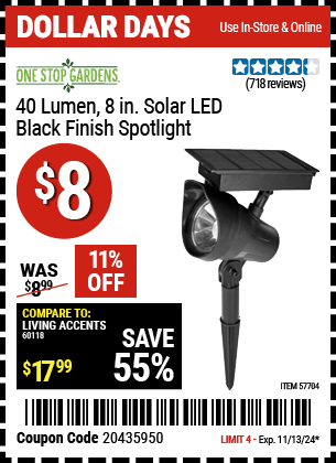 Buy the ONE STOP GARDENS 40 Lumen 8 in. Solar LED Black Finish Spot Light (Item 57704) for $8, valid through 11/13/2024.