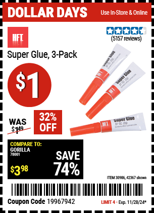 Buy the HFT Super Glue, 3 Pack (Item 42367/30986) for $1, valid through 11/28/2024.