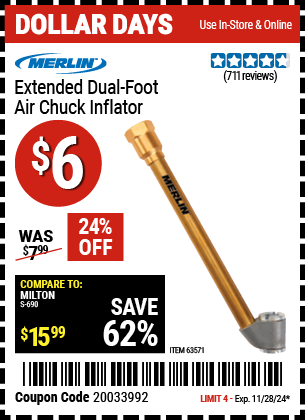 Buy the MERLIN Extended Dual Foot Air Chuck Inflator (Item 63571) for $6, valid through 11/28/2024.