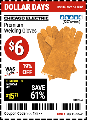 Buy the CHICAGO ELECTRIC Premium Welding Gloves (Item 39664) for $6, valid through 11/28/2024.