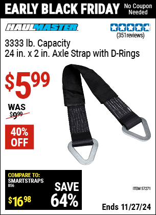 Buy the HAUL-MASTER 3333 lb. Capacity 24 in. x 2 in. Axle Strap with D-Rings (Item 57271) for $5.99, valid through 11/27/2024.