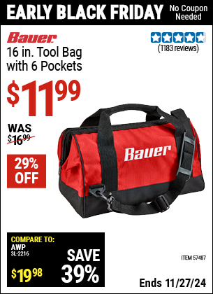 Buy the BAUER 16 in. Tool Bag with 6 Pockets (Item 57487) for $11.99, valid through 11/27/2024.